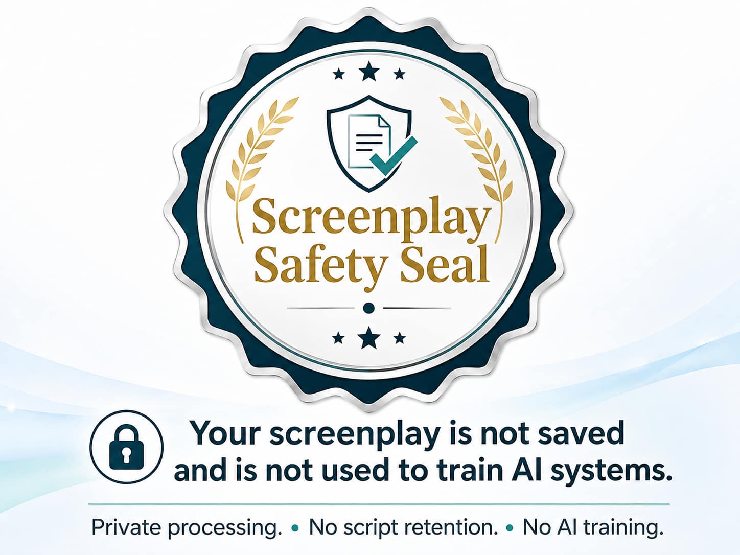 Screenplay Safety Seal: Your screenplay is not saved and is not used to train AI systems.